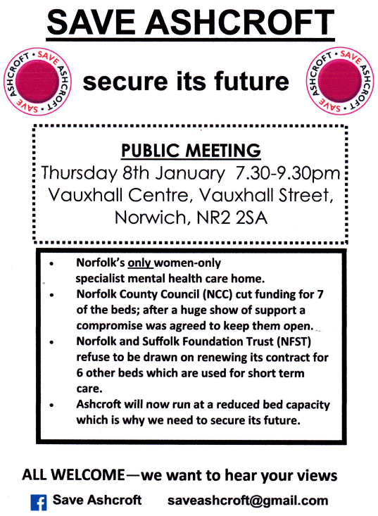 Save Ashcroft Public Meeting at Vauxhall Centre Norwich NR2 2SA 8th January 1930-2130