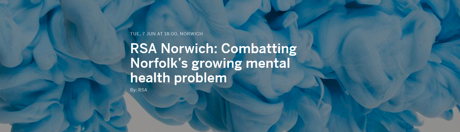 RSA Norwich Combatting Norfolk’s growing mental health problem