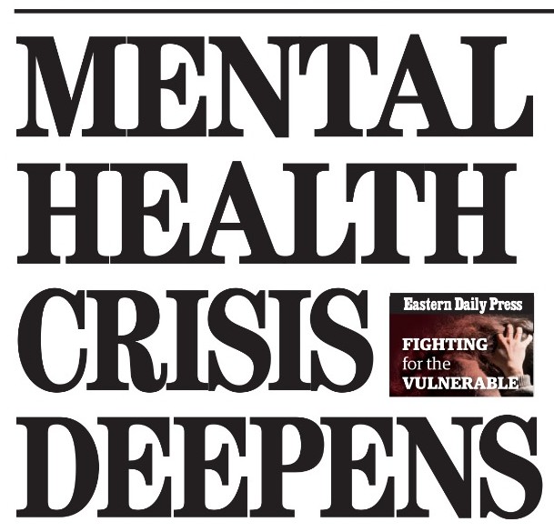 Edp Front Page Mental Health Crisis Deepens Norfolk And Suffolk Mental Health Crisis