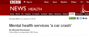 BBC: Mental health services 'a car crash'