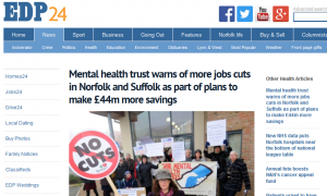 EDP: Mental health trust warns of more jobs cuts in Norfolk and Suffolk as part of plans to make £44m more savings