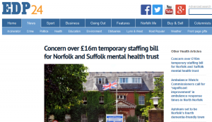 EDP: Concern over £16m temporary staffing bill for Norfolk and Suffolk mental health trust