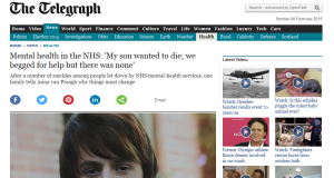Sunday Telegraph: Mental health in the NHS: 'My son wanted to die; we begged for help but there was none'
