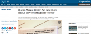 The Guardian: Rise in Mental Health Act detentions shows 'services struggling to cope'