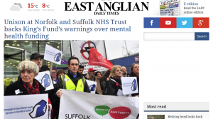 EADT: Unison at Norfolk and Suffolk NHS Trust backs King’s Fund’s warnings over mental health funding