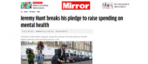 Mirror: Jeremy Hunt breaks his pledge to raise spending on mental health