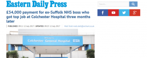 Greed: EDP: £54,000 payment for ex-NSFT boss who got top job at Colchester Hospital three months later